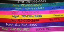 Load image into Gallery viewer, 1 Have A Name Embroidered On Your Webbing Leash