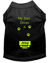 Load image into Gallery viewer, Black Dog Shirt- My Dad/ Mom Drives A
