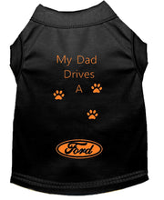 Load image into Gallery viewer, Black Dog Shirt- My Dad/ Mom Drives A
