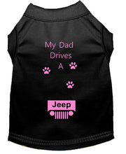 Load image into Gallery viewer, Black Dog Shirt- My Dad/ Mom Drives A