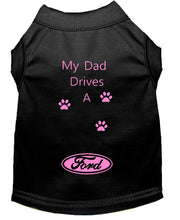 Load image into Gallery viewer, Black Dog Shirt- My Dad/ Mom Drives A
