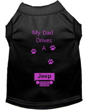 Load image into Gallery viewer, Black Dog Shirt- My Dad/ Mom Drives A