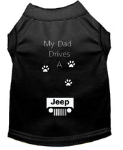 Load image into Gallery viewer, Black Dog Shirt- My Dad/ Mom Drives A