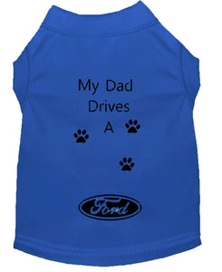 Blue Dog Shirt- My Dad/ Mom Drives A
