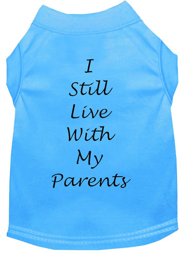 I Still Live With My Parents Dog Shirt Bermuda Blue