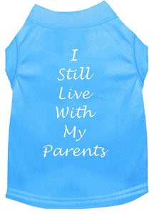 I Still Live With My Parents Dog Shirt Bermuda Blue