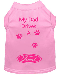 Baby Pink Dog Shirt- My Dad/ Mom Drives A