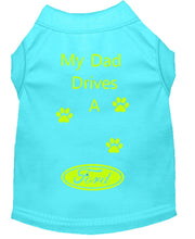 Load image into Gallery viewer, Aqua Blue Dog Shirt- My Dad/ Mom Drives A