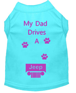 Aqua Blue Dog Shirt- My Dad/ Mom Drives A