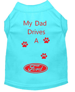 Aqua Blue Dog Shirt- My Dad/ Mom Drives A