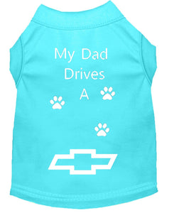 Aqua Blue Dog Shirt- My Dad/ Mom Drives A