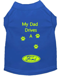 Blue Dog Shirt- My Dad/ Mom Drives A