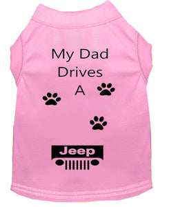 Baby Pink Dog Shirt- My Dad/ Mom Drives A