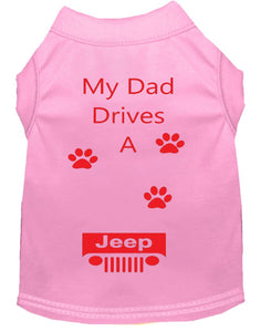 Baby Pink Dog Shirt- My Dad/ Mom Drives A