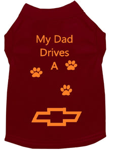 Maroon Dog Shirt- My Dad/ Mom Drives A