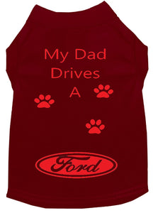 Maroon Dog Shirt- My Dad/ Mom Drives A