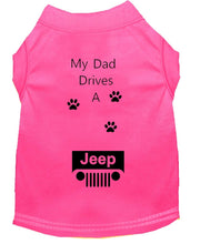 Load image into Gallery viewer, Pink Dog Shirt- My Dad/ Mom Drives A