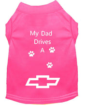 Load image into Gallery viewer, Pink Dog Shirt- My Dad/ Mom Drives A