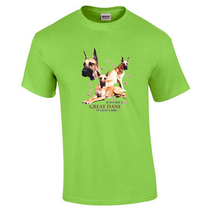 Great Dane Shirt - "Just A Dog"