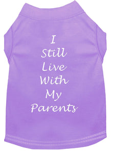 I Still Live With My Parents Dog Shirt Lavender