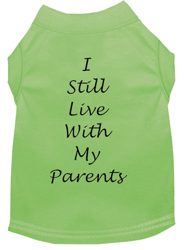 I Still Live With My Parents Dog Shirt Lime