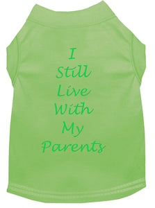 I Still Live With My Parents Dog Shirt Lime