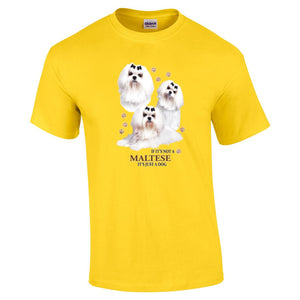 Maltese Shirt - "Just A Dog"