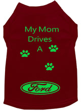 Load image into Gallery viewer, Maroon Dog Shirt- My Dad/ Mom Drives A