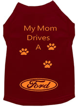 Load image into Gallery viewer, Maroon Dog Shirt- My Dad/ Mom Drives A