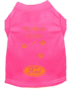 Pink Dog Shirt- My Dad/ Mom Drives A