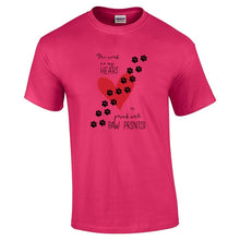 Load image into Gallery viewer, The Road To My Heart Is Paved With Paw Prints  T Shirt