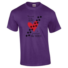 Load image into Gallery viewer, The Road To My Heart Is Paved With Paw Prints  T Shirt