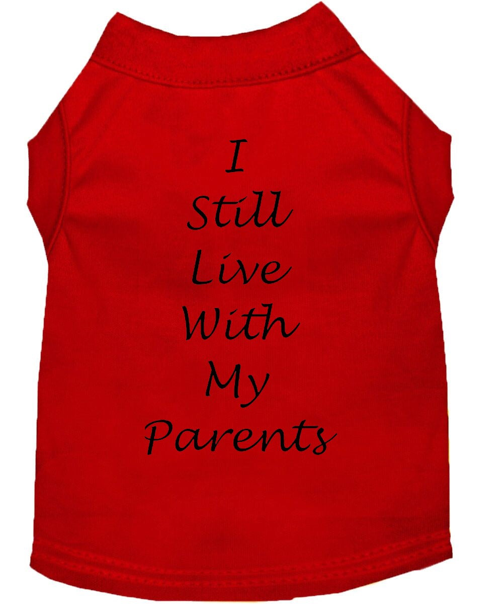 I Still Live With My Parents Dog Shirt Red