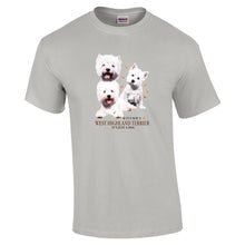 Load image into Gallery viewer, West Highland Terrier Shirt - &quot;Just A Dog&quot;