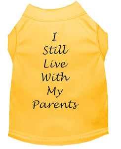 I Still Live With My Parents Dog Shirt Sunshine Yellow
